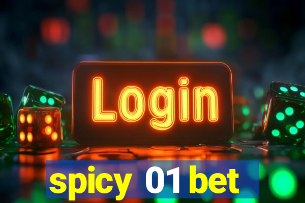 spicy 01 bet